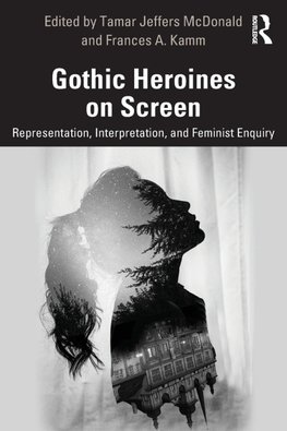 Gothic Heroines on Screen