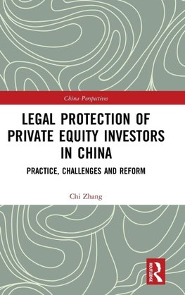 Legal Protection of Private Equity Investors in China