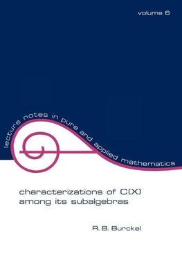 Burckel, R: Characterization of C(x) among its Subalgebras