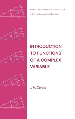 Introduction to Functions of a Complex Variable