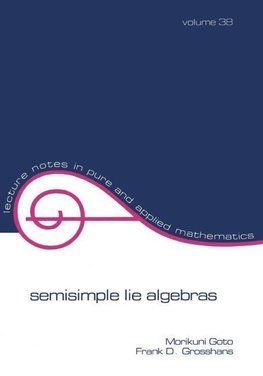 Gotto, M: Semisimple Lie Algebras