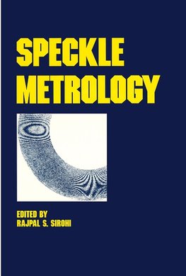 Sirohi, R: Speckle Metrology