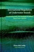 International Regulation of Underwater Sound