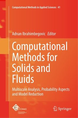 Computational Methods for Solids and Fluids