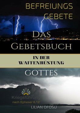 Befreiungsgebete in der Waffenrüstung Gottes