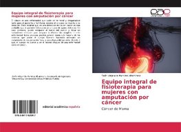 Equipo integral de fisioterapia para mujeres con amputación por cáncer