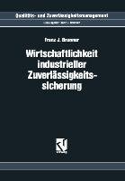 Wirtschaftlichkeit Industrieller Zuverlässigkeitssicherung