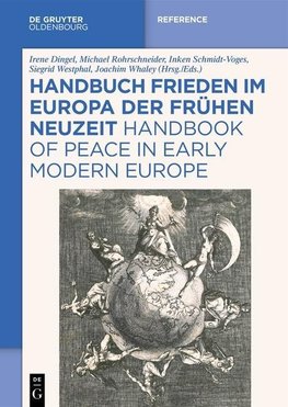 Handbuch Frieden im Europa der Frühen Neuzeit