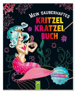 Mein zauberhaftes Kritzel-Kratzel-Buch