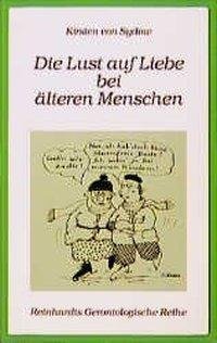 Die Lust auf Liebe bei älteren Menschen