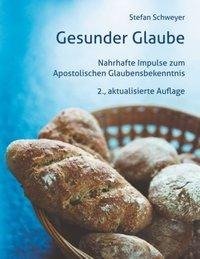 Gesunder Glaube