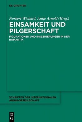 Einsamkeit und Pilgerschaft