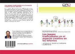 Los Juegos tradicionales en el aspecto creativo en los infantes