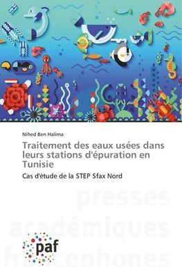 Traitement des eaux usées dans leurs stations d'épuration en Tunisie