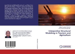 Interpretive Structural Modeling in Tourism and Agriculture