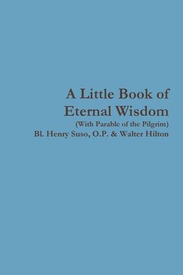 A Little Book of Eternal Wisdom