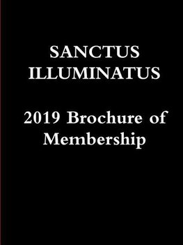 Sanctus Illuminatus, 2019 Brochure of Membership