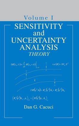 Cacuci, D: Sensitivity & Uncertainty Analysis, Volume 1