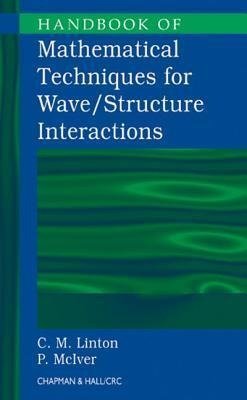 Linton, C: Handbook of Mathematical Techniques for Wave/Stru