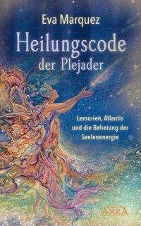 Heilungscode der Plejader