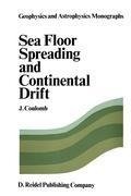 Sea Floor Spreading and Continental Drift