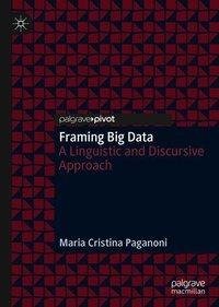 Framing Big Data