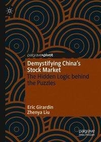 Girardin, E: Demystifying China's Stock Market