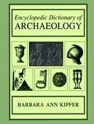 Encyclopedic Dictionary of Archaeology