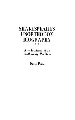 Shakespeare's Unorthodox Biography