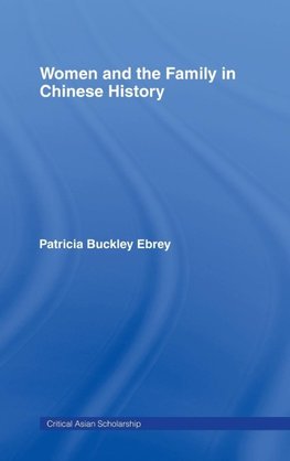 Women and the Family in Chinese History