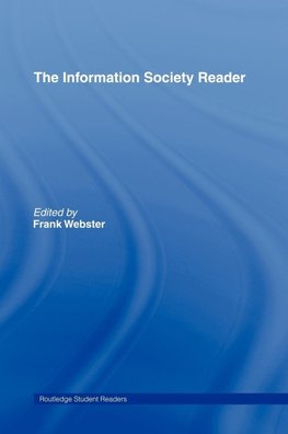 The Information Society Reader