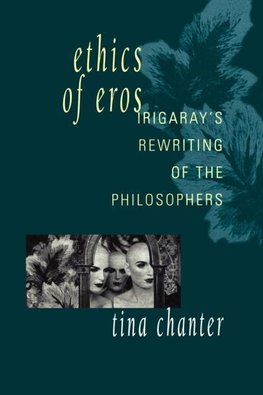 Chanter, T: Ethics of Eros