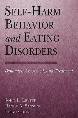 John L. Levitt, P: Self-Harm Behavior and Eating Disorders