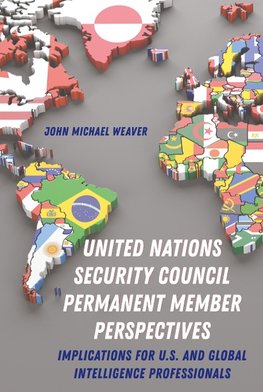 United Nations Security Council Permanent Member Perspectives