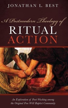 A Postmodern Theology of Ritual Action