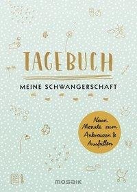 Tagebuch - Meine Schwangerschaft