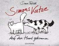 Simons Katze - Auf den Hund gekommen