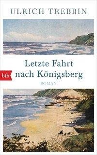 Letzte Fahrt nach Königsberg