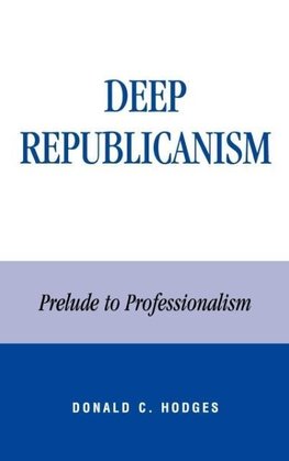 Deep Republicanism