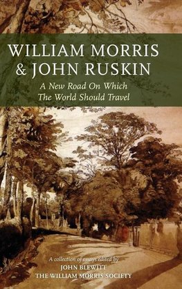 William Morris and John Ruskin