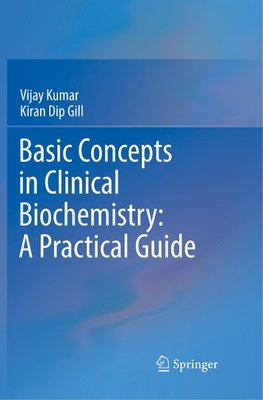 Basic Concepts in Clinical Biochemistry: A Practical Guide