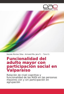 Funcionalidad del adulto mayor con participación social en Valparaiso