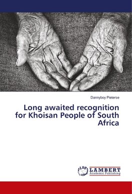 Long awaited recognition for Khoisan People of South Africa