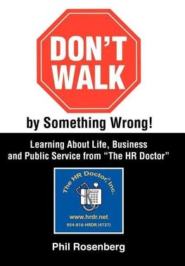 Don't Walk by Something Wrong!