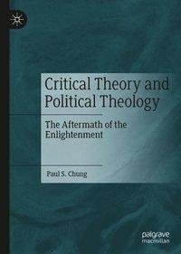 Critical Theory and Political Theology