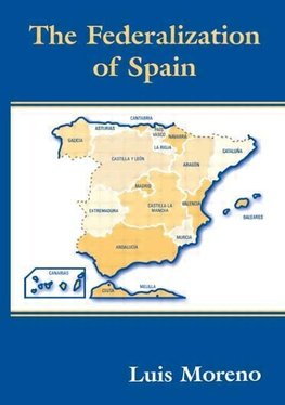 Moreno, L: Federalization of Spain