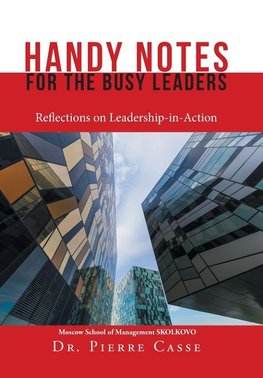 Handy Notes for the Busy Leaders