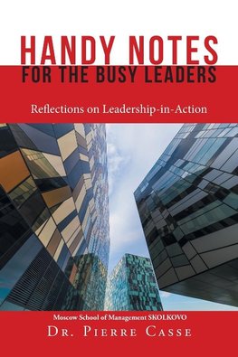 Handy Notes for the Busy Leaders