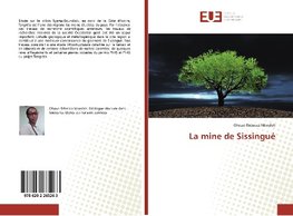 La mine de Sissingué