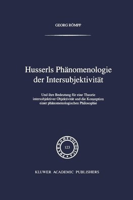 Husserls Phänomenologie Der Intersubjektivität